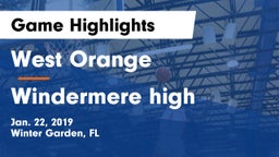 West Orange  vs Windermere high Game Highlights - Jan. 22, 2019