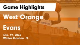 West Orange  vs Evans  Game Highlights - Jan. 12, 2023