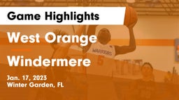 West Orange  vs Windermere  Game Highlights - Jan. 17, 2023