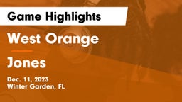 West Orange  vs Jones  Game Highlights - Dec. 11, 2023