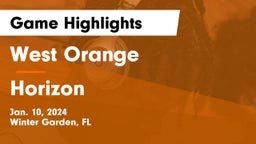 West Orange  vs Horizon  Game Highlights - Jan. 10, 2024