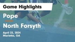 Pope  vs North Forsyth  Game Highlights - April 23, 2024