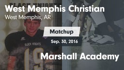 Matchup: West Memphis Christi vs. Marshall Academy 2016