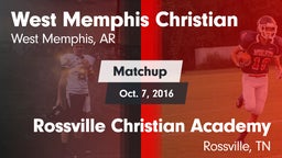 Matchup: West Memphis Christi vs. Rossville Christian Academy  2016