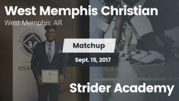 Matchup: West Memphis Christi vs. Strider Academy 2017