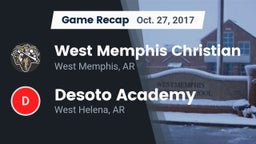 Recap: West Memphis Christian  vs. Desoto Academy  2017