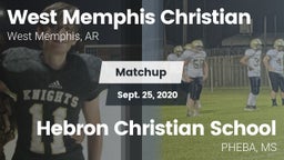Matchup: West Memphis Christi vs. Hebron Christian School 2020