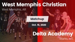 Matchup: West Memphis Christi vs. Delta Academy  2020