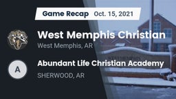 Recap: West Memphis Christian  vs. Abundant Life Christian Academy 2021