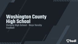 Victoria football highlights Washington County High School