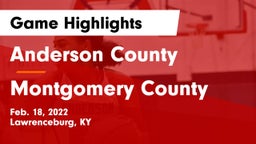 Anderson County  vs Montgomery County  Game Highlights - Feb. 18, 2022