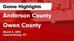 Anderson County  vs Owen County  Game Highlights - March 5, 2022