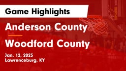 Anderson County  vs Woodford County  Game Highlights - Jan. 12, 2023