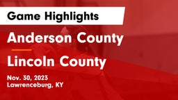 Anderson County  vs Lincoln County  Game Highlights - Nov. 30, 2023