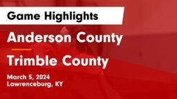 Anderson County  vs Trimble County  Game Highlights - March 5, 2024