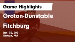 Groton-Dunstable  vs Fitchburg  Game Highlights - Jan. 30, 2021
