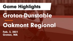 Groton-Dunstable  vs Oakmont Regional  Game Highlights - Feb. 3, 2021