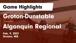 Groton-Dunstable  vs Algonquin Regional  Game Highlights - Feb. 9, 2022