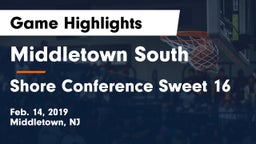 Middletown South  vs Shore Conference Sweet 16 Game Highlights - Feb. 14, 2019