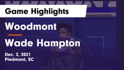 Woodmont  vs Wade Hampton  Game Highlights - Dec. 2, 2021