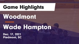 Woodmont  vs Wade Hampton  Game Highlights - Dec. 17, 2021