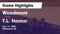 Woodmont  vs T.L. Hanna  Game Highlights - Jan. 11, 2022