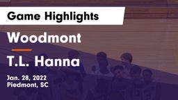 Woodmont  vs T.L. Hanna  Game Highlights - Jan. 28, 2022