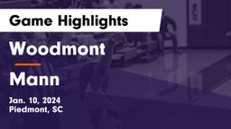 Woodmont  vs Mann  Game Highlights - Jan. 10, 2024