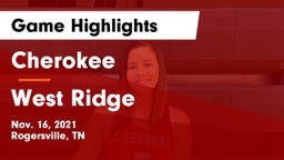 Cherokee  vs West Ridge  Game Highlights - Nov. 16, 2021