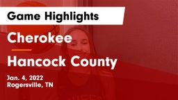Cherokee  vs Hancock County  Game Highlights - Jan. 4, 2022