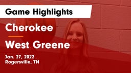 Cherokee  vs West Greene  Game Highlights - Jan. 27, 2022