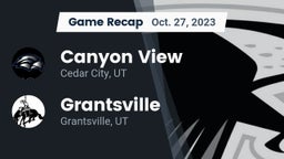 Recap: Canyon View  vs. Grantsville  2023