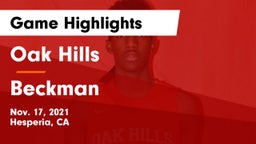 Oak Hills  vs Beckman  Game Highlights - Nov. 17, 2021