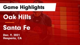 Oak Hills  vs Santa Fe  Game Highlights - Dec. 9, 2021