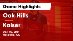 Oak Hills  vs Kaiser  Game Highlights - Dec. 20, 2021