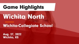 Wichita North  vs Wichita-Collegiate School  Game Highlights - Aug. 27, 2022