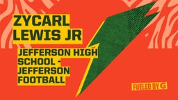 Jefferson football highlights ZYCARL LEWIS Jr