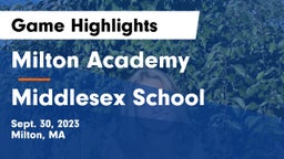 Milton Academy vs Middlesex School Game Highlights - Sept. 30, 2023