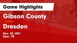 Gibson County  vs Dresden  Game Highlights - Nov. 30, 2021