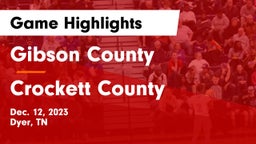 Gibson County  vs Crockett County  Game Highlights - Dec. 12, 2023