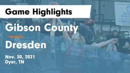 Gibson County  vs Dresden  Game Highlights - Nov. 30, 2021