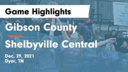Gibson County  vs Shelbyville Central  Game Highlights - Dec. 29, 2021