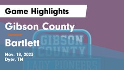 Gibson County  vs Bartlett  Game Highlights - Nov. 18, 2023