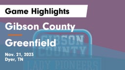 Gibson County  vs Greenfield  Game Highlights - Nov. 21, 2023