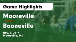 Mooreville  vs Booneville  Game Highlights - Nov. 7, 2019