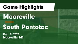 Mooreville  vs South Pontotoc  Game Highlights - Dec. 5, 2023