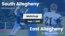 Matchup: South Allegheny vs. East Allegheny  2018