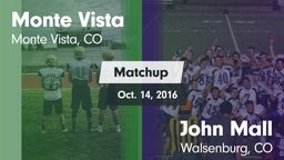 Matchup: Monte Vista vs. John Mall  2016