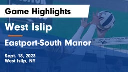West Islip  vs Eastport-South Manor  Game Highlights - Sept. 18, 2023