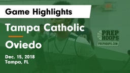 Tampa Catholic  vs Oviedo  Game Highlights - Dec. 15, 2018